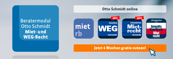 Beratermodul Otto Schmidt Miet- und WEG-Recht. Jetzt 4 Wochen gratis nutzen!